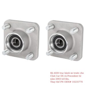 Bộ ASM trục bánh xe trước cho Club Car DS và Precedent từ năm 2003 trở lên thay thế mã OEM# 10235770