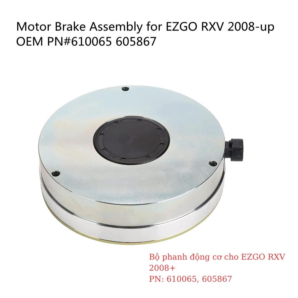 Bộ phanh động cơ cho EZGO RXV 2008+ PN 610065 2 Bộ phanh động cơ cho EZGO RXV 2008+ PN 610065 - Ảnh 2