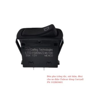 Đèn pha (công tắc nút bấm đèn) cho xe điện Club Car dòng Carryall PN 102869401