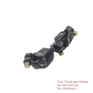 Trục trung gian hướng lái cho Club Car PN 103601601
